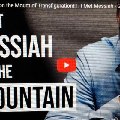 I Met Messiah on the Mountain